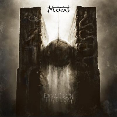 Maat - From Origin to Decay