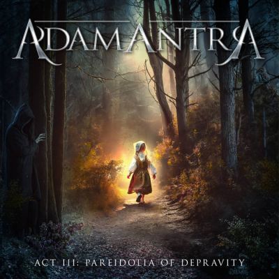 Adamantra - Act  III: Pareidolia of Depravity