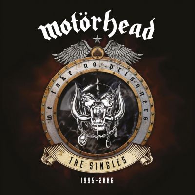 Motörhead - We Take No Prisoners (The Singles 1995-2006)