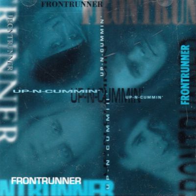 Frontrunner - Up-N-Cummin'