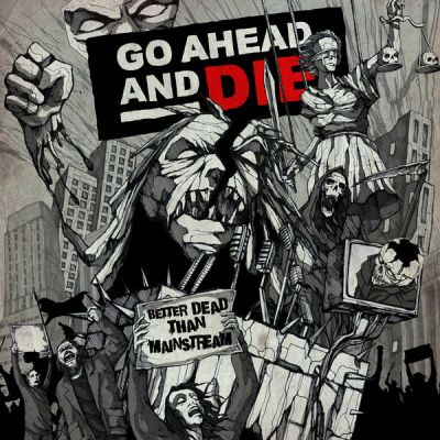 Go Ahead and Die - Better Dead Than Mainstream - Live at the Marquee Theater