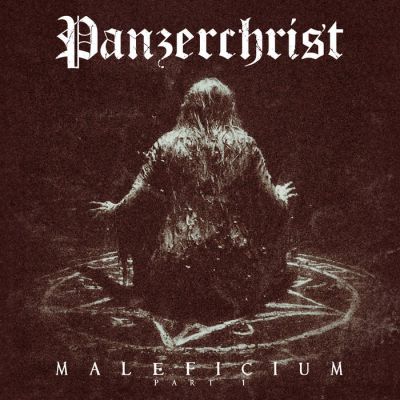 Panzerchrist - Maleficium - Part 1