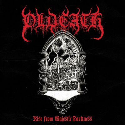 Oldeath - Rise from Majestic Darkness