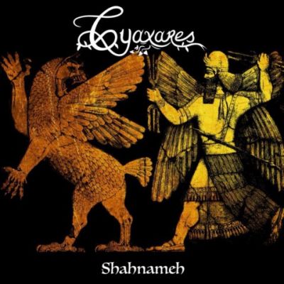 Cyaxares - Shahnameh