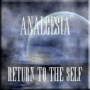 Analgesia - Return to the Self