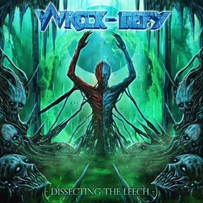 Wreck-Defy - Dissecting the Leech