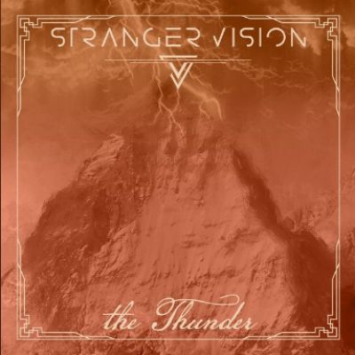 Stranger Vision - The Thunder