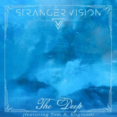 Stranger Vision - The Deep