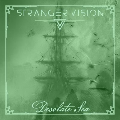 Stranger Vision - Desolate Sea