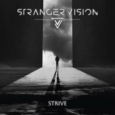 Stranger Vision - Strive