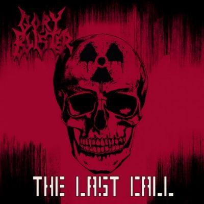 Gory Blister - The Last Call