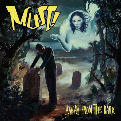 Must! - Away from the Dark