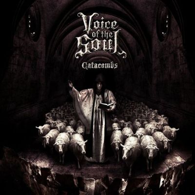 Voice of the Soul - Catacombs