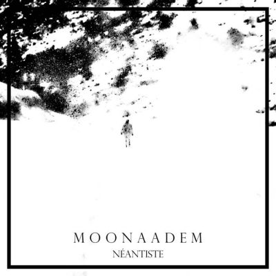 Moonaadem - Néantiste