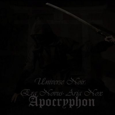 Apocryphon - Universe Noir: Era Novus- Aria Nox