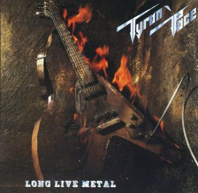 Tyran' Pace - Long Live Metal