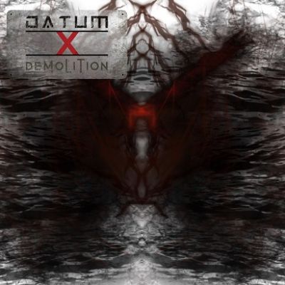 Datum X - Demolition