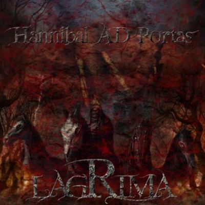 Lagrima - Hannibal ad Portas