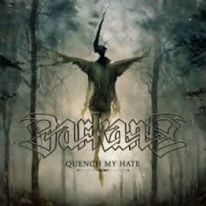 Darkane - Quench My Hate