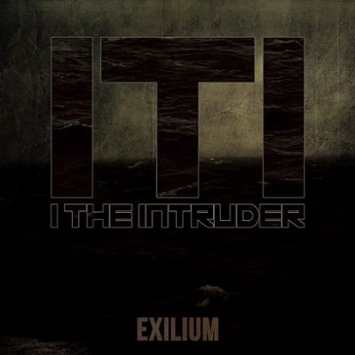 I the Intruder - Exilium