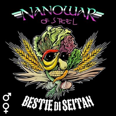 Nanowar of Steel - Bestie di Seitan