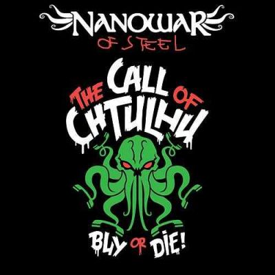 Nanowar of Steel - The Call of Cthulhu