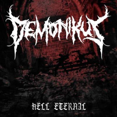 Demonikus - Hell Eternal