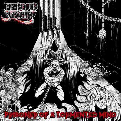 Nauseous Surgery - Prisoner of a Tormented Mind