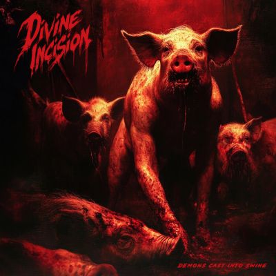 Divine Incision - Demons Cast into Swine