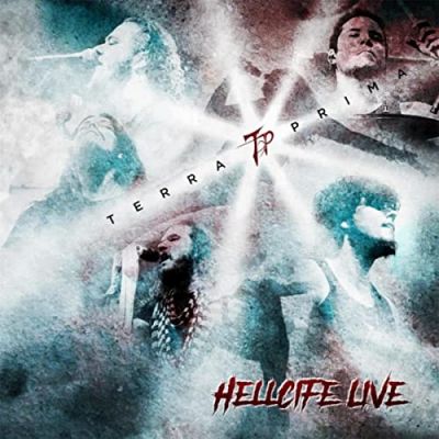 Terra Prima - Hellcife Live