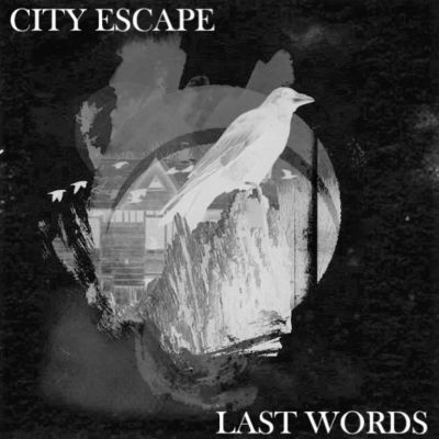 City Escape - Last Words