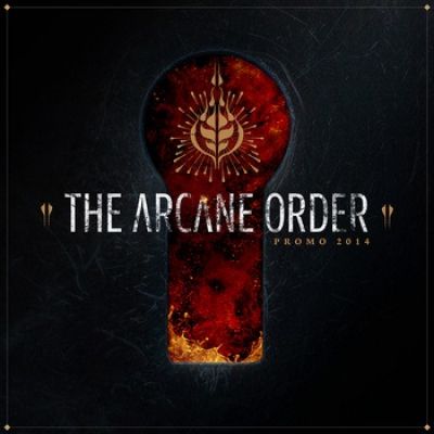 The Arcane Order - Promo 2014