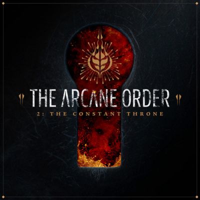 The Arcane Order - The Constant Throne