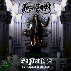 Angel Satan - Sagitario A (La venganza de Satanás)