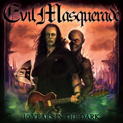 Evil Masquerade - 10 Years in the Dark