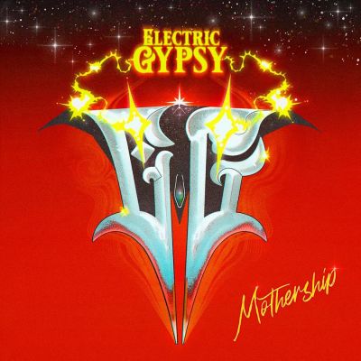 Electric Gypsy - Mothership