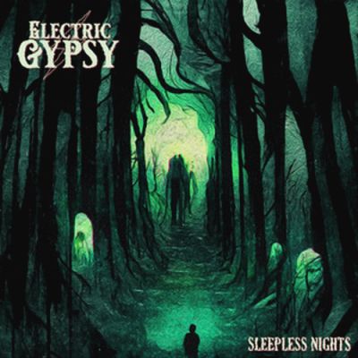 Electric Gypsy - Sleepless Night