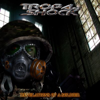 Tropa de Shock - Revelations of a Soldier