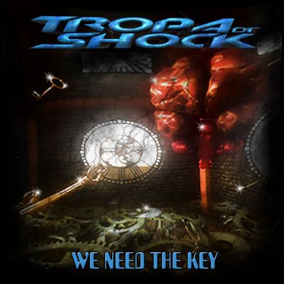 Tropa de Shock - We Need the Key