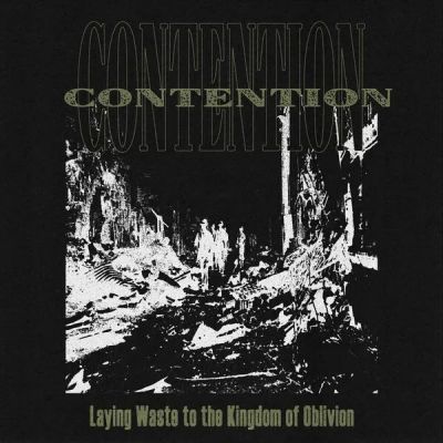 Contention - Laying Waste to the Kingdom of Oblivion