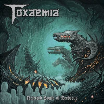 Toxaemia 178377-Toxaemia-Rejected-Souls-of-Kerberus