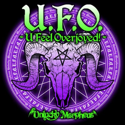 Unlucky Morpheus - U.F.O. -U Feel Overjoyed!-