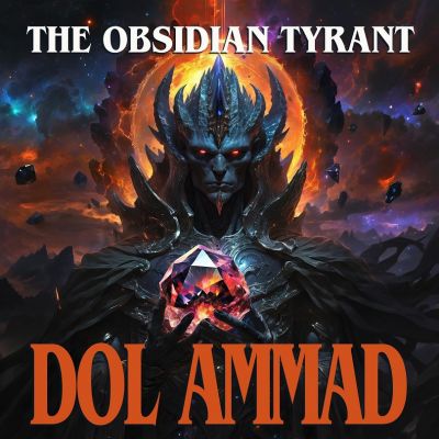 Dol Ammad - The Obsidian Tyrant