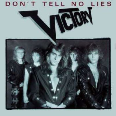 Victory - Don't Tell No Lies