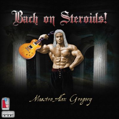 Maestro Alex Gregory - Bach on Steroids!