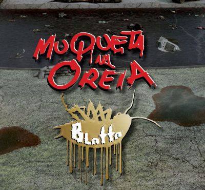 Muqueta na Oreia - Blatta