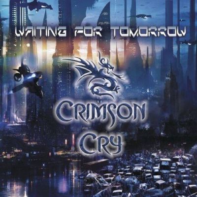 Crimson Cry - Waiting for Tomorrow