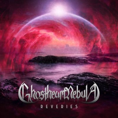 Ghostheart Nebula - Reveries