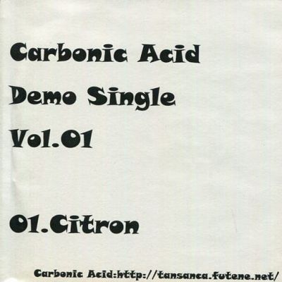 Carbonic Acid - Demo Single Vol. 01 - Citron