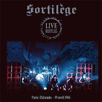 Sortilège - Live Bootleg (Paris - Eldorado - 19 Avril 1986)